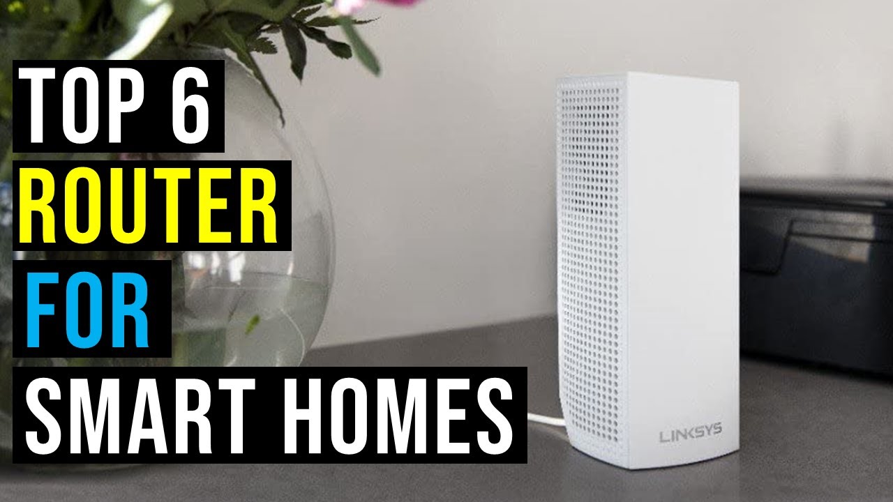 Best Router for Smart Home 2025